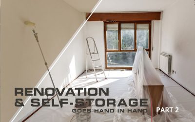 Renovation and Self-Storage goes hand in hand- Part 2